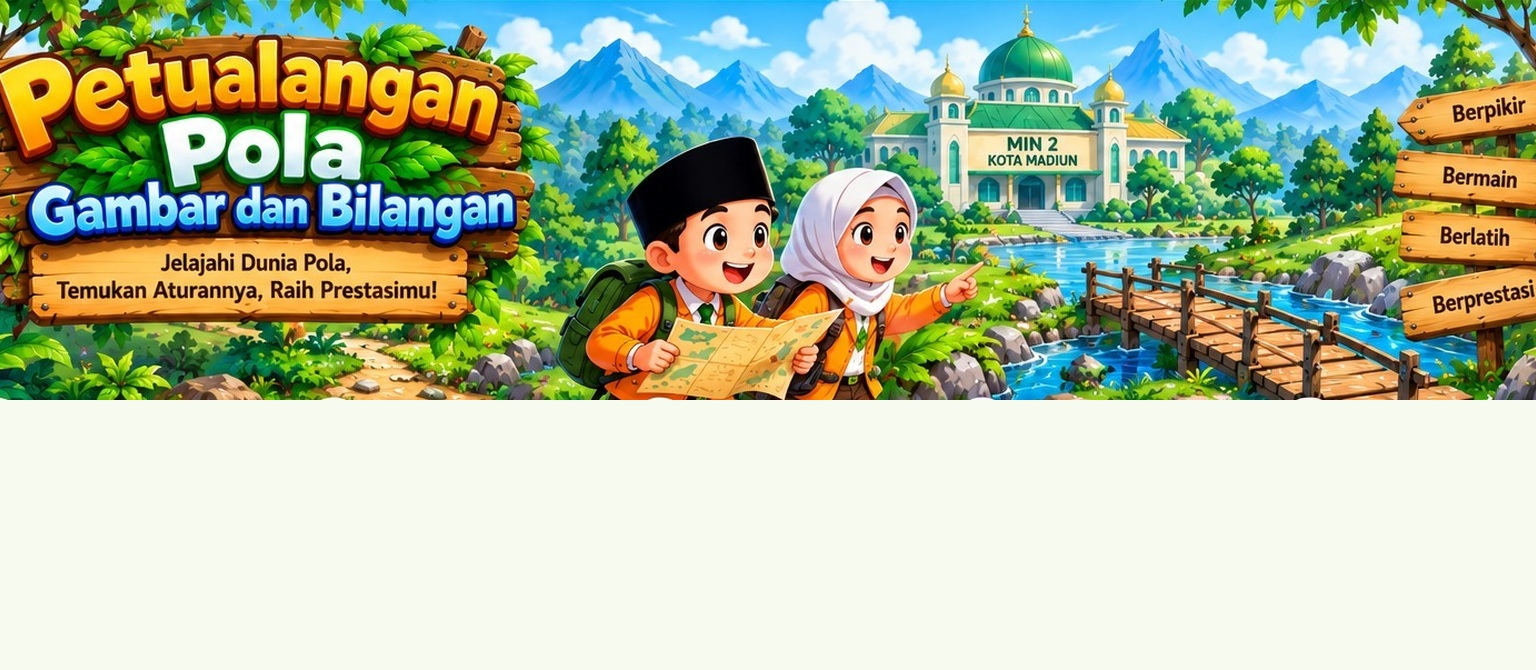 Petualangan Pola Gambar dan Bilangan dengan tahapan Tujuan, Materi Video, Games, Evaluasi, dan Refleksi